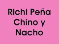 Nina Bonita - Chino y Nacho LYRICS!