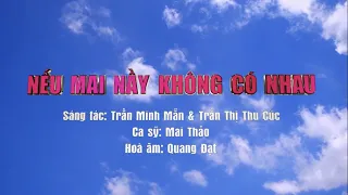Nếu mai này không có nhau