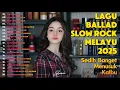 Download Lagu LAGU BALLAD SLOW ROCK MELAYU 2025|Sedih Banget😭Menusuk Hati💔-Cintamu Dusta