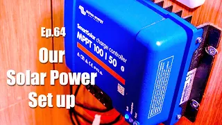 Ep.64 Our Solar power set up – Carl and Jenny