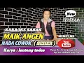 Terbaru 2025 karaoke Sasak _seher (Maik angen)_ nada cowok regge gambus arr:@MEMET_MK_ electone