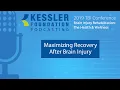 Maximizing Recovery After Brain Injury presented by Neil Jasey MD