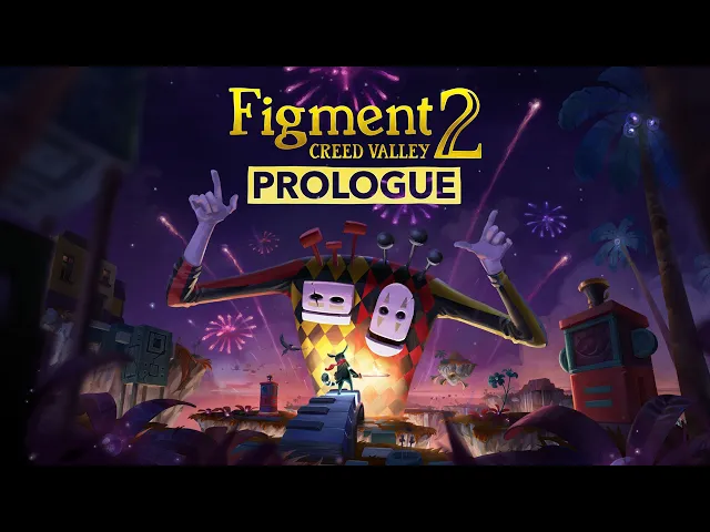 Figment 2: Creed Valley - Prologue Karaoke Teaser