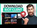How to Download Riot Client Best Method