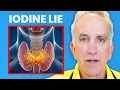 You ve Been LIED TO About Iodine Hashimoto s Dr David Brownstein