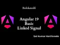 Basic Linked Signals in Angular 19 Angular Version Updates