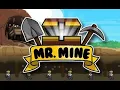 How To Hack Mr Mine Not Clickbate