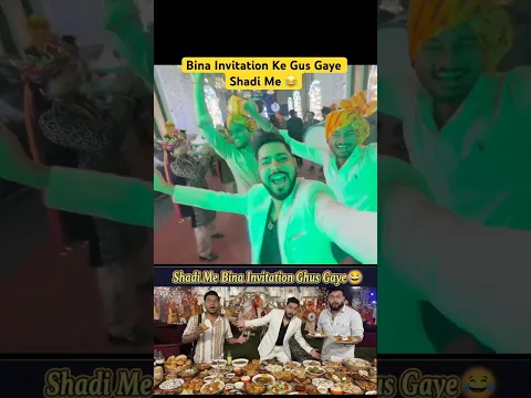 Bina Invitation Ke Gus Gaye Shadi Main 😂 #vlog #minivlog #funny #comedy