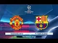 PES 2018 | Manchester United vs Barcelona | UEFA Champions League Final | Gameplay PC