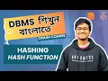 Hashing Hash Function in Bangla Database Management System Crash Course CSE