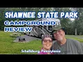 Shawnee State Park Campground Review and Things to Do Schellsburg Pennsylvania