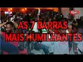 #RRPL As Barras mais Humilhantes