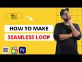 How to Create Seamless Loop s in CapCut FinalCut 2 Easy Methods of 2027 and more to come