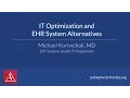 IT Optimization and EHR System Alternatives
