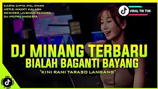 Download FULL BASS DJ BIALAH BAGANTI BAYANG (KINI RAMI TARASO LANGANG) DJ MINANG TERBARU 2023 | PUTRA ANDESTA MP3