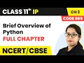 Brief Overview of Python Full Chapter Explanation Class 11 Informatics Practices Ch 3 Code 065