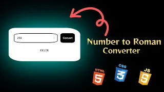 Number to Roman Converter using Html Css Js With source code