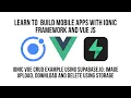 Ionic Vue 3 CRUD App using Supabase io Using Storage Buckets with Supabase io
