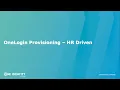 HR-Driven Identity and Access Management Mini OneLogin Demo