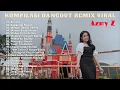 Download Lagu Kompilasi Dangdut Remix Terviral Terbaru 2023