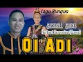 Download Lagu Oi Adi || Sezrell Song || Norbert Servarios (Cover)