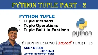 PYTHON IN TELUGU PART 13 - TUPLE METHODS TUPLE OPERATIONS TUPLE BUILT IN FUNCTION IN TELUGU