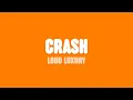 Download Lagu Loud Luxury - Crash (Lyrics)