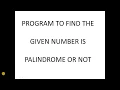 Program in C to find palindrome or not