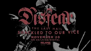 DISFEAR - Shackled to Our Vice (Official Audio)