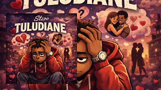 stizo tuludiane official audio 