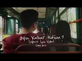 Lagu Luthfi Aulia - apa kabar kalian? (Official Lyric Video)