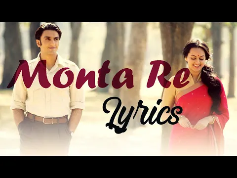 Download MP3 Monta re full song audio with lyrics।। Lootera movie song।। Ranveer Singh,Sonakshi Sinha movie song।