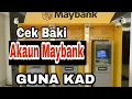 Download Lagu #cara #atm #maybank CARA CEK BAKI AKAUN MAYBANK DI ATM GUNA KAD