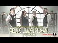 Download Lagu HELME SITOMPUL FEAT NAMPUNA TRIO | PELUK JIWAKU TUHAN (OFFICIAL VIDEO) Cipt. Helme Sitompul