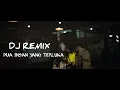 Download Lagu DJ REMIX TERBARU 2022 DUA INSAN YANG TERLUKA - THOMAS ARYA (Official REMIX)