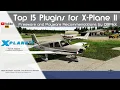 Top 15 Freeware and Payware Plugins for X-Plane 11