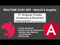Angular Create Chatroom Realtime Usersearch by Username Realtime Chat App