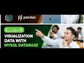 Lesson 8 Visualizing Data from Database 2