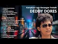 Download Lagu Kompilasi Lagu Terbaik Deddy Dores | 20 Lagu Cinta Paling Menyentuh Hati | Tembang Kenangan 80an