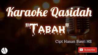 Download Karaoke Qasidah Tabah + Lirik (No Vokal)                                      Versi Keyboard KN2400 MP3