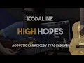 Download Lagu [Acoustic Karaoke] High Hopes - Kodaline (Guitar Version with Lyrics)