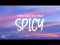 Ty Dolla ign - Spicy ft Post Malone