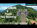 Indah unik Pura Gumang \u0026 pembangunan Pura Melanting, gerbang ke langit. Desa Bugbug Karangasem Bali