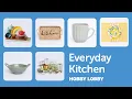 Everyday Kitchen Home Decor Hobby Lobby