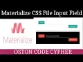 How to Design a File Input Field Using Materialize CSS
