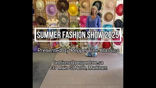Summer Fashion Show 2025 Presented By PepperTree Klassics