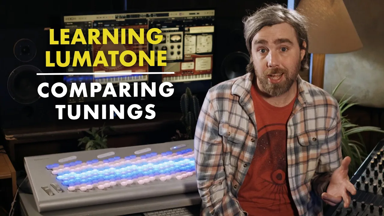 Learning Lumatone: Ep. 31 - "Comparing Tunings"