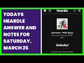 TODAYS HEARDLE ANSWER AND NOTES FOR SATURDAY MARCH 25