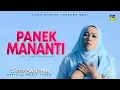 Download Lagu Lagu Minang Terbaru 2021 - Dessy Santhia - Panek Mananti (Official Video)