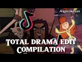 TOTAL DRAMA EDIT COMPILATION